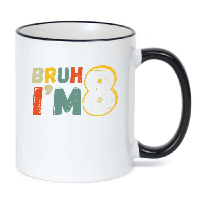 Bruh ItS My 8th Birthday IM 8 Year Old Birthday Gift Black Color Changing Mug