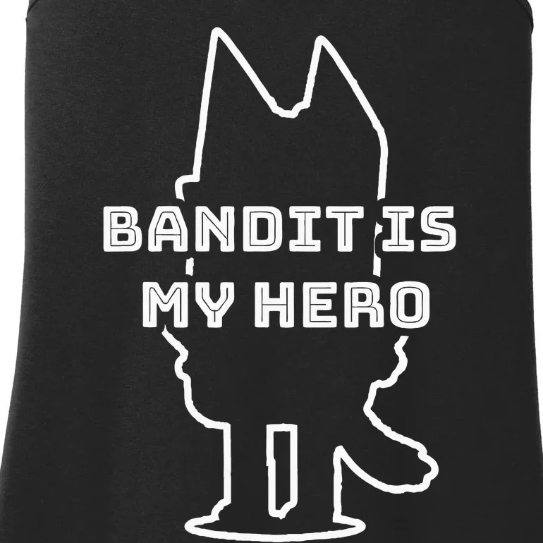 Bandit Is My Hero Funny Show Dad Dog Gift Ladies Essential Tank