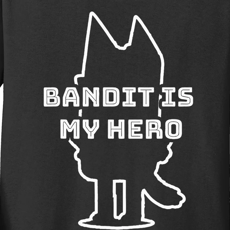 Bandit Is My Hero Funny Show Dad Dog Gift Kids Long Sleeve Shirt