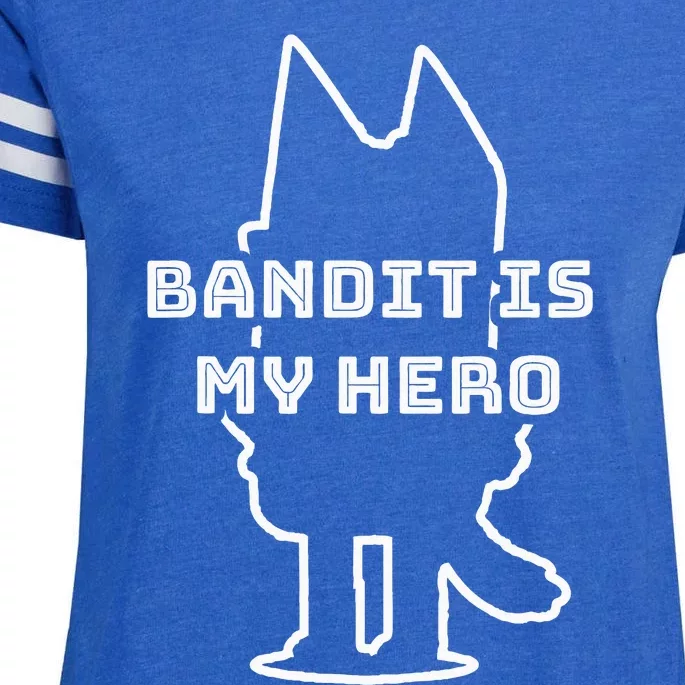 Bandit Is My Hero Funny Show Dad Dog Gift Enza Ladies Jersey Football T-Shirt