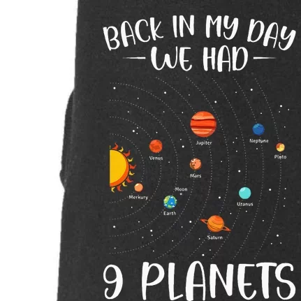 Back In My Day We Had 9 Planets Solar System Astronomy Doggie 3-End Fleece Hoodie