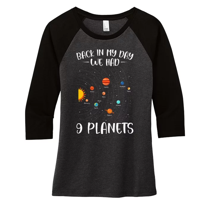 Back In My Day We Had 9 Planets Solar System Astronomy Women's Tri-Blend 3/4-Sleeve Raglan Shirt