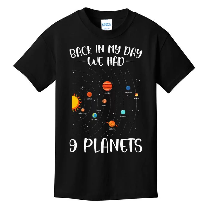 Back In My Day We Had 9 Planets Solar System Astronomy Kids T-Shirt