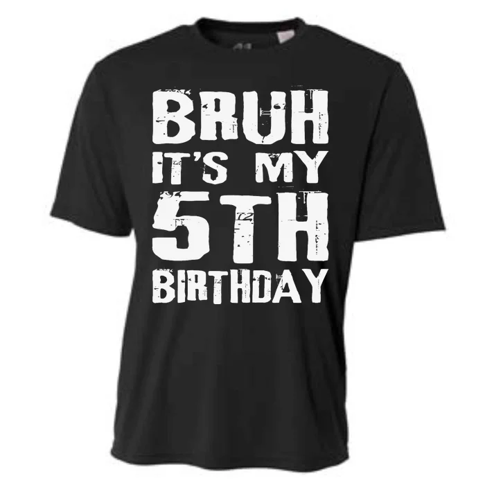 Bruh ItS My 5th Birthday 5 Year Old Boy Cooling Performance Crew T-Shirt