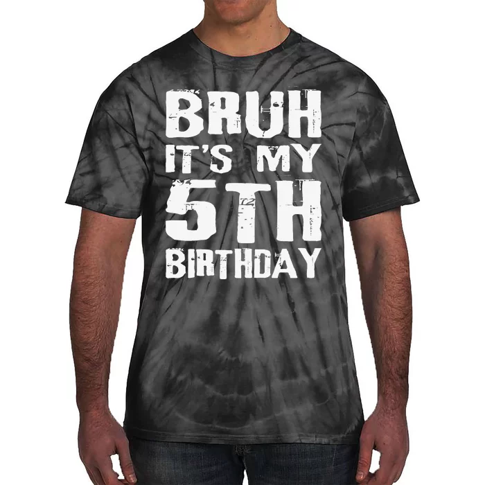 Bruh ItS My 5th Birthday 5 Year Old Boy Tie-Dye T-Shirt