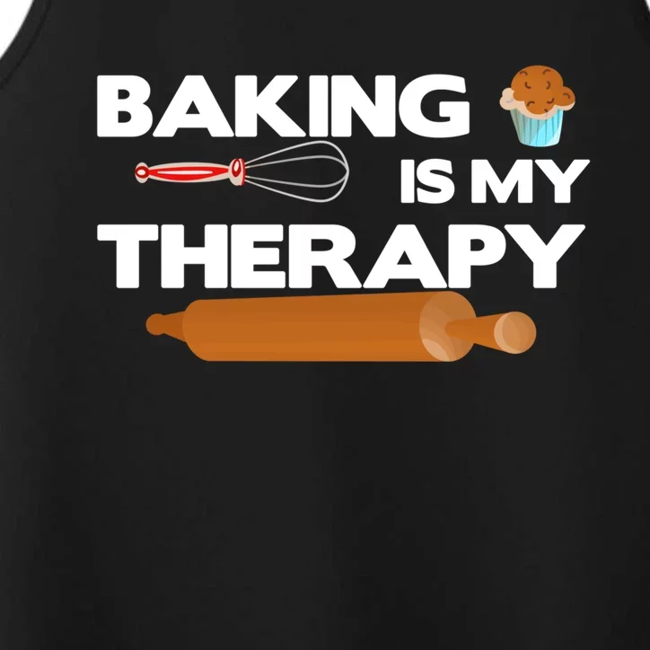 Baking Is My Therapy Bake Baker Cool Gift Performance Tank