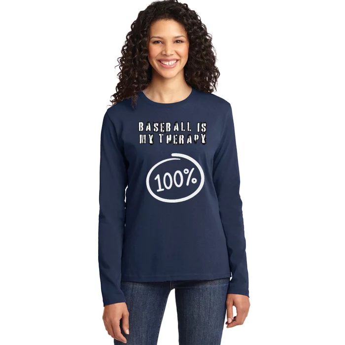 Baseball Is My Therapy 100 Per Cent Players Sports Athletes Ladies Long Sleeve Shirt