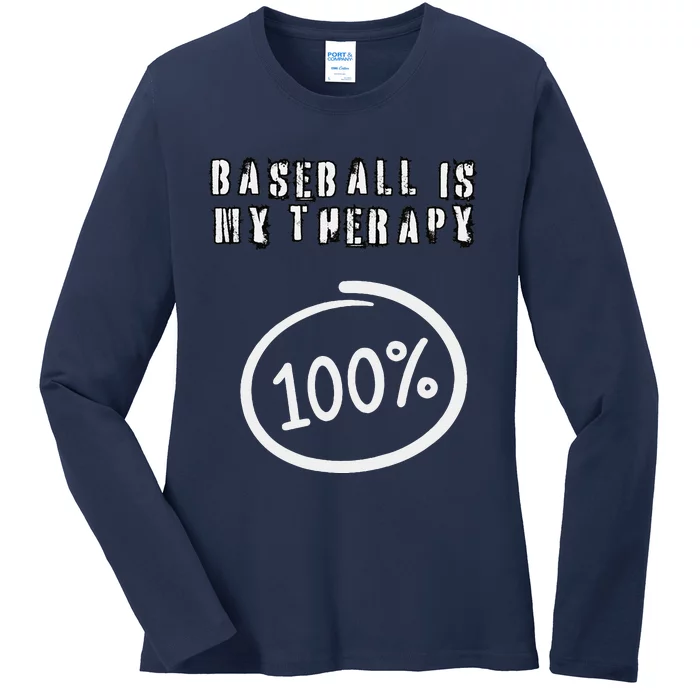 Baseball Is My Therapy 100 Per Cent Players Sports Athletes Ladies Long Sleeve Shirt