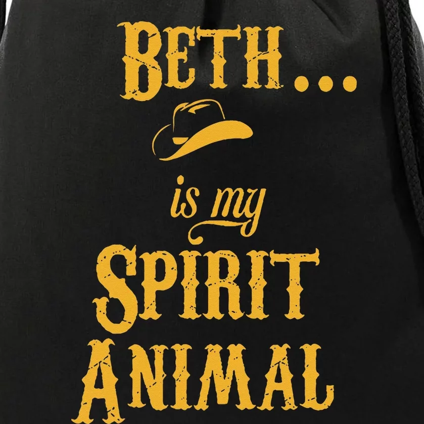 Beth... Is My Spirit Animal Drawstring Bag