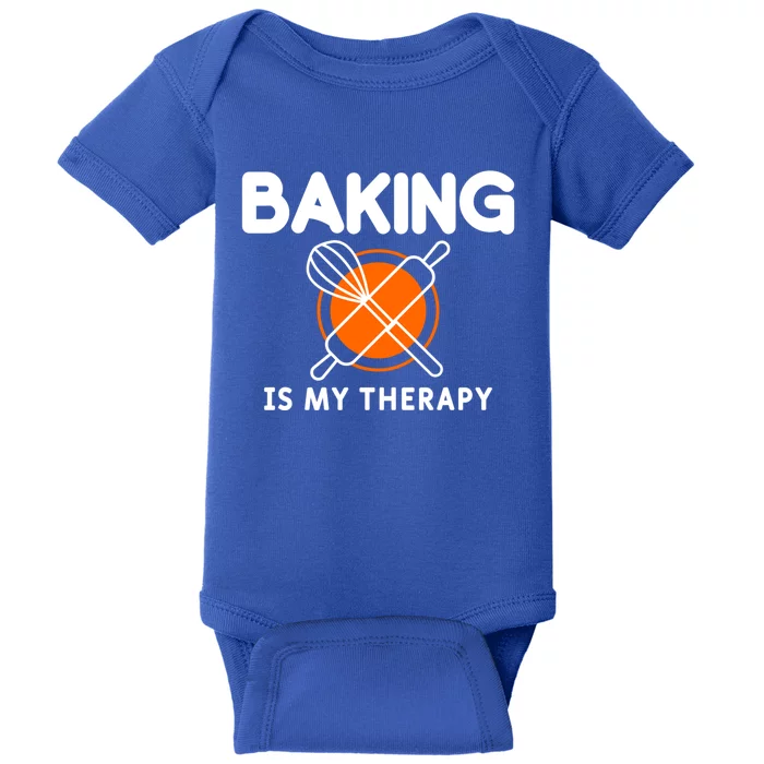 Baking Is My Therapy Bake Baker Gift Baby Bodysuit