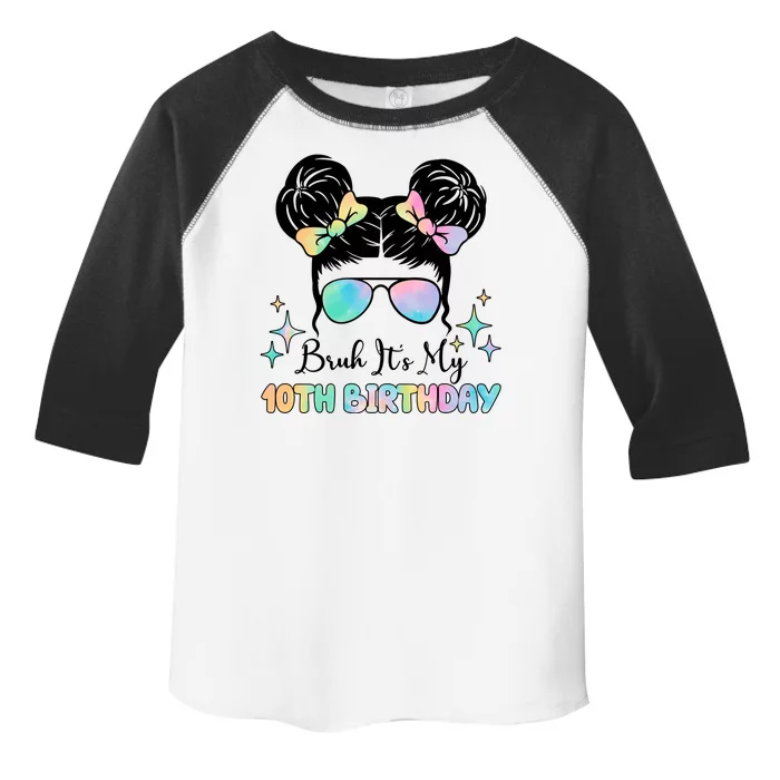 Bruh Its My 10th Birthday Colorful Hair Bun Toddler Fine Jersey T-Shirt