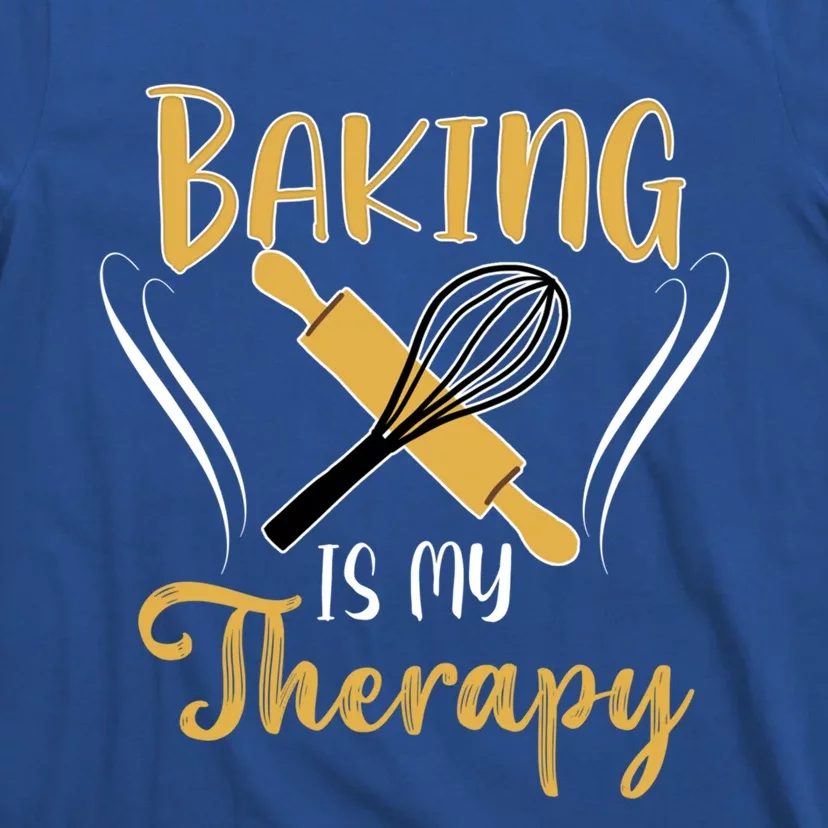 Baking Is My Therapy Bake Flour Cupcake Oven Baking Whisk Gift T-Shirt