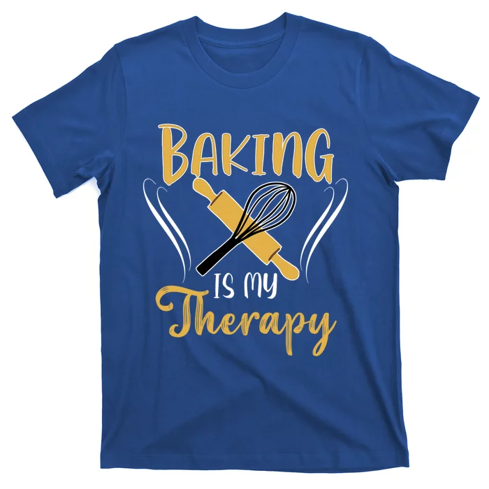 Baking Is My Therapy Bake Flour Cupcake Oven Baking Whisk Gift T-Shirt