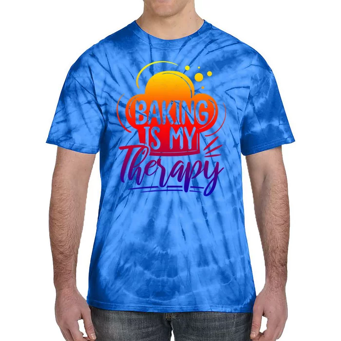 Baking Is My Therapy Baker Cute Gift Tie-Dye T-Shirt