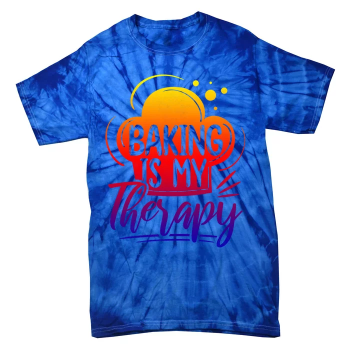 Baking Is My Therapy Baker Cute Gift Tie-Dye T-Shirt