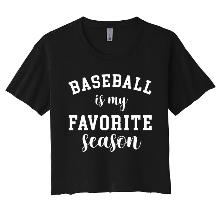 Baseball Is My Favorite Season Print Women's Crop Top Tee