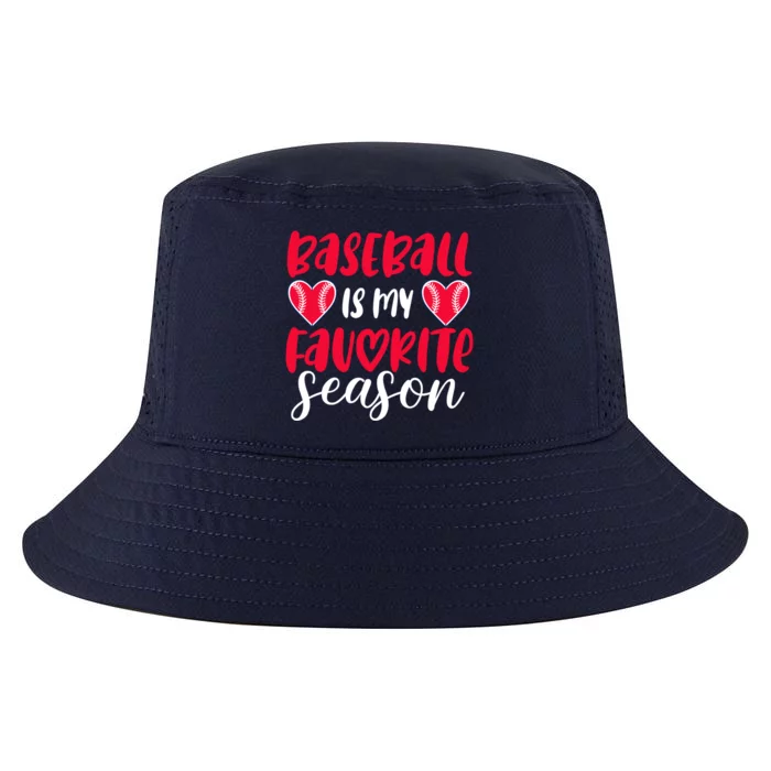 Baseball Is My Favorite Season Great Gift Cool Comfort Performance Bucket Hat