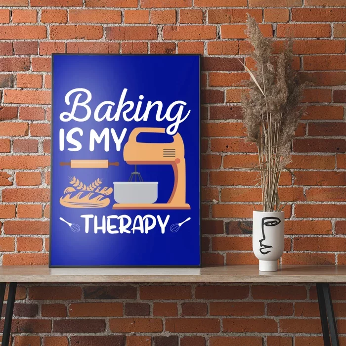 Baking Is My Therapy Design Of Electric Mixer And Rolling Pin Gift Poster