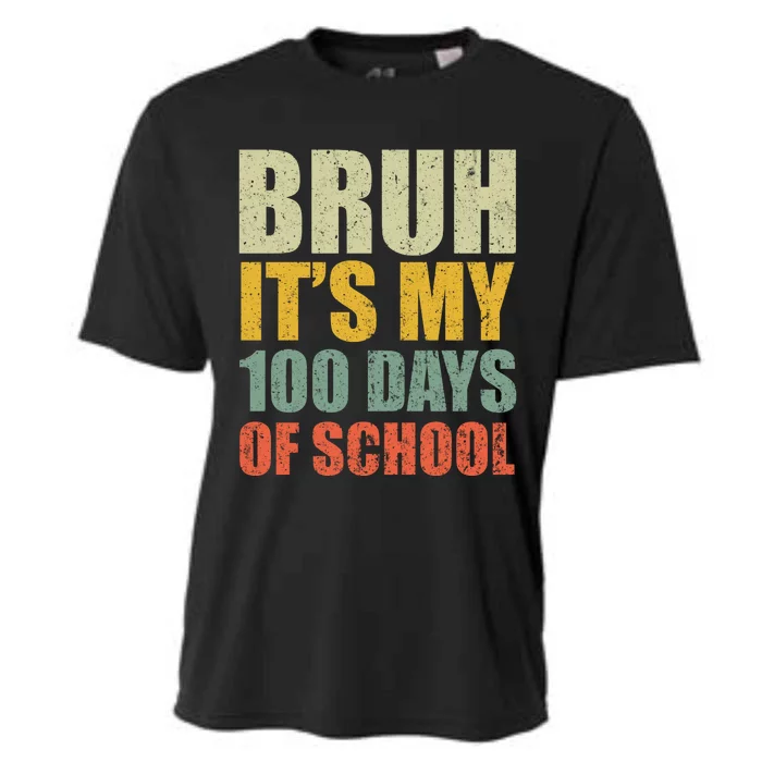 Bruh Its My 100 Days Of School 100th Day Of School Cooling Performance Crew T-Shirt