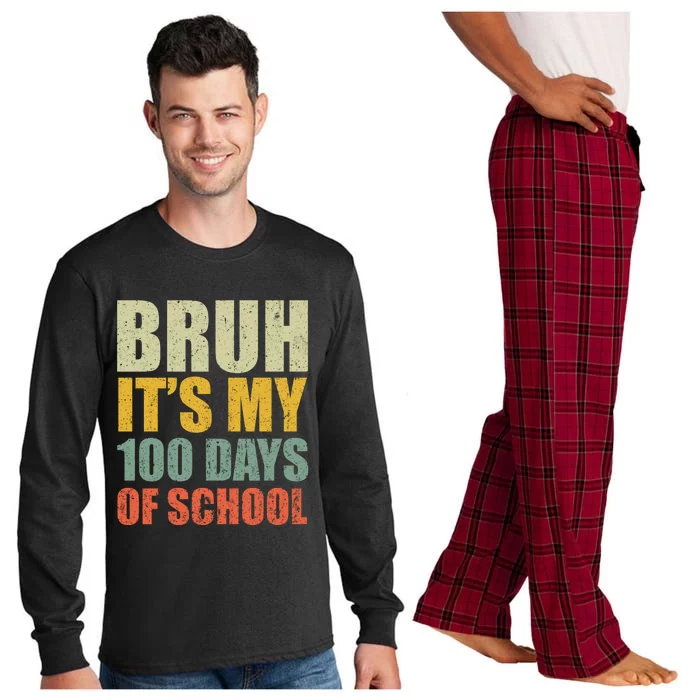 Bruh Its My 100 Days Of School 100th Day Of School Long Sleeve Pajama Set