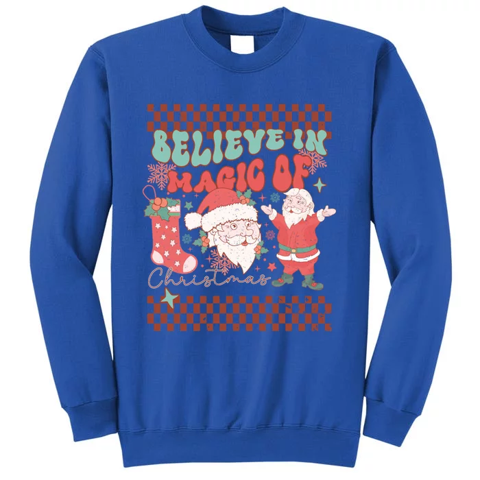 Believe In Magic Of Christmas Groovy Retro Christmas Santa Funny Gift Sweatshirt