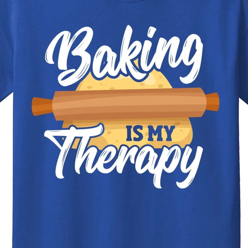 Baking Is My Therapy Baker Bake Bakery Owner Pastry Maker Great Gift Kids T-Shirt