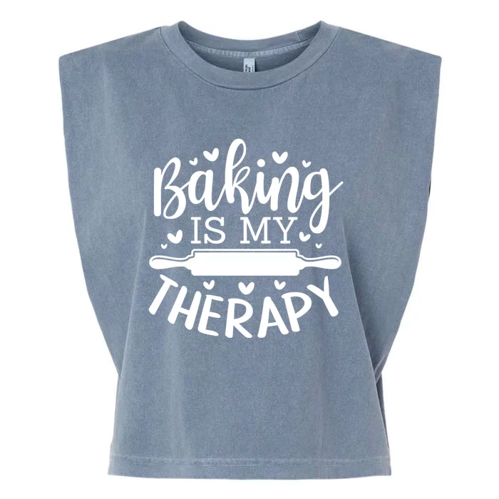 Baking Is My Therapy Don't Need A Rehab But Flour And Sugar Great Gift Garment-Dyed Women's Muscle Tee