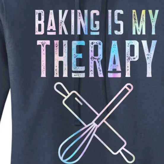 Baking Is My Therapy Baker Bake Cake Bread Pastry Chef Food Cute Gift Women's Pullover Hoodie