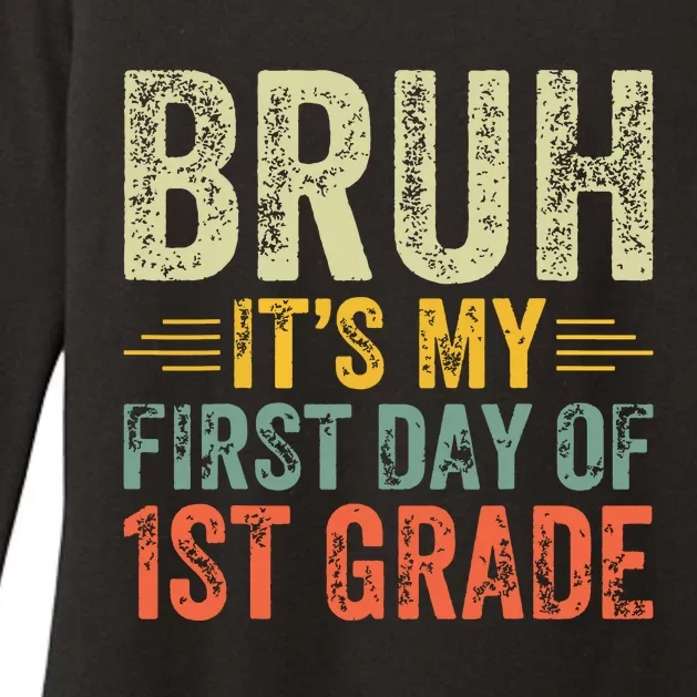 Bruh Its My First Day Of 1st Grade Teacher Back To School Womens CVC Long Sleeve Shirt