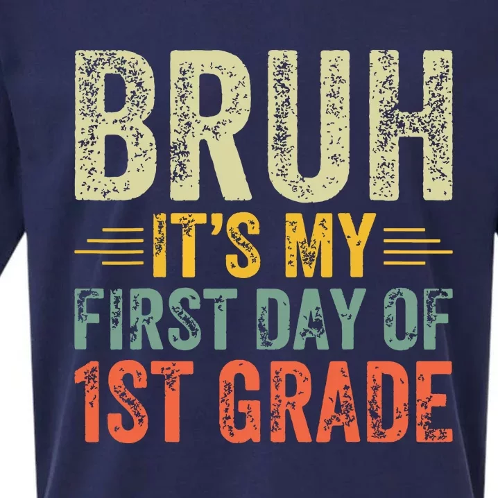 Bruh Its My First Day Of 1st Grade Teacher Back To School Sueded Cloud Jersey T-Shirt