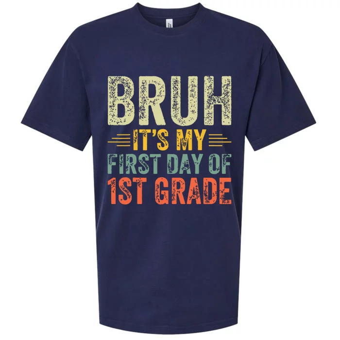 Bruh Its My First Day Of 1st Grade Teacher Back To School Sueded Cloud Jersey T-Shirt