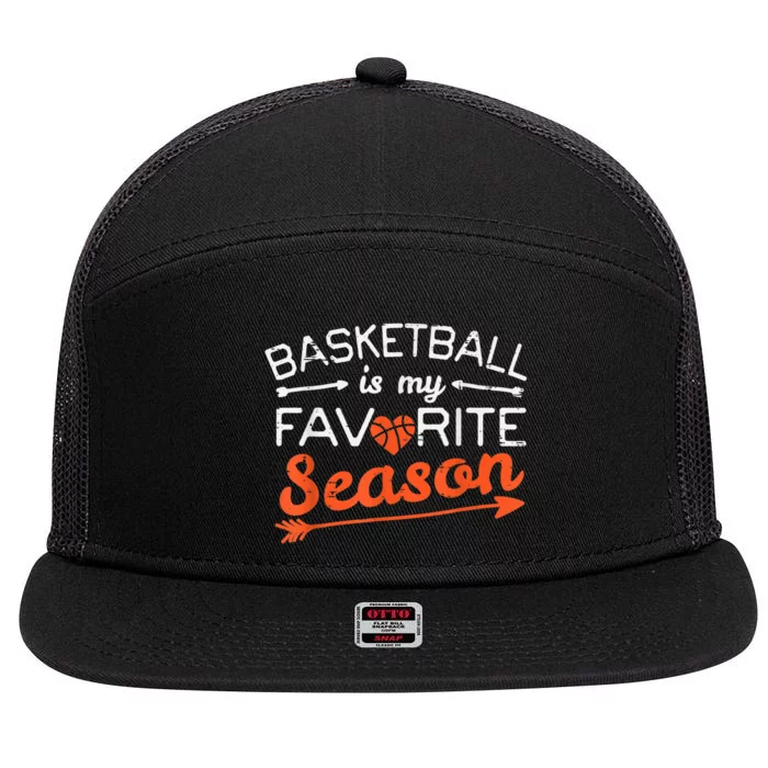 Basketball Is My Favorite Season Coach Player Men Women 7 Panel Mesh Trucker Snapback Hat