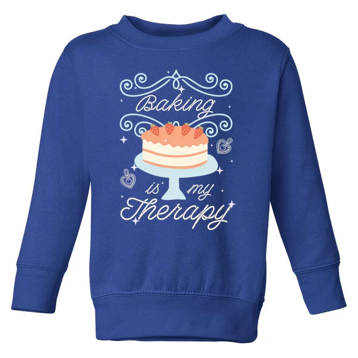 Baking Is My Therapy Baker Enthusiast Cool Gift Toddler Sweatshirt