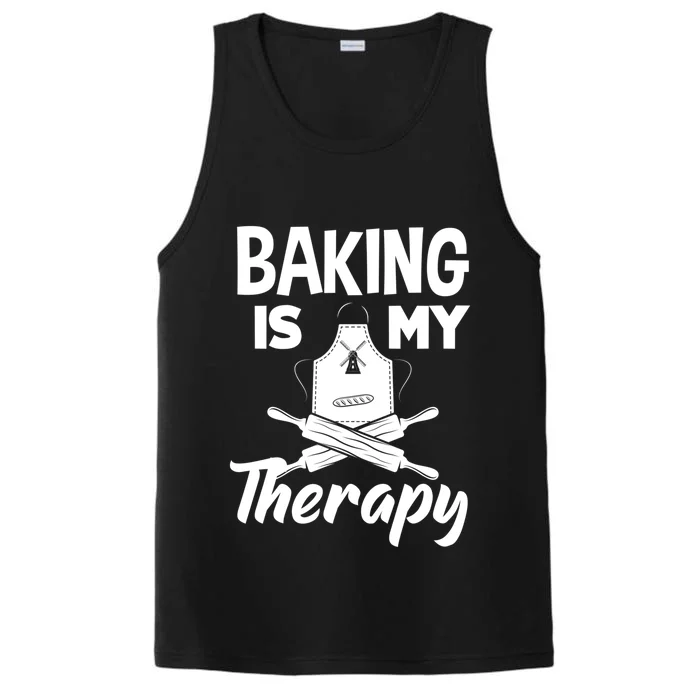 Baking Is My Therapy Funny Baker Baking Lover Funny Gift Performance Tank