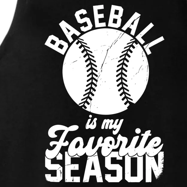 Baseball Is My Favorite Season Sport Lover Ladies Tri-Blend Wicking Tank