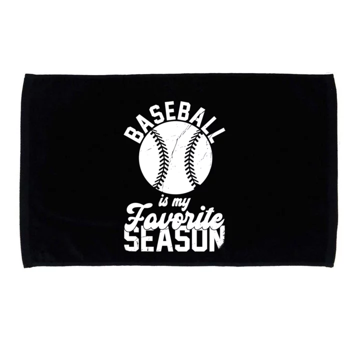 Baseball Is My Favorite Season Sport Lover Microfiber Hand Towel