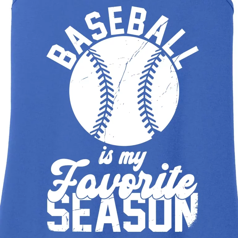 Baseball Is My Favorite Season Sport Lover Ladies Essential Tank