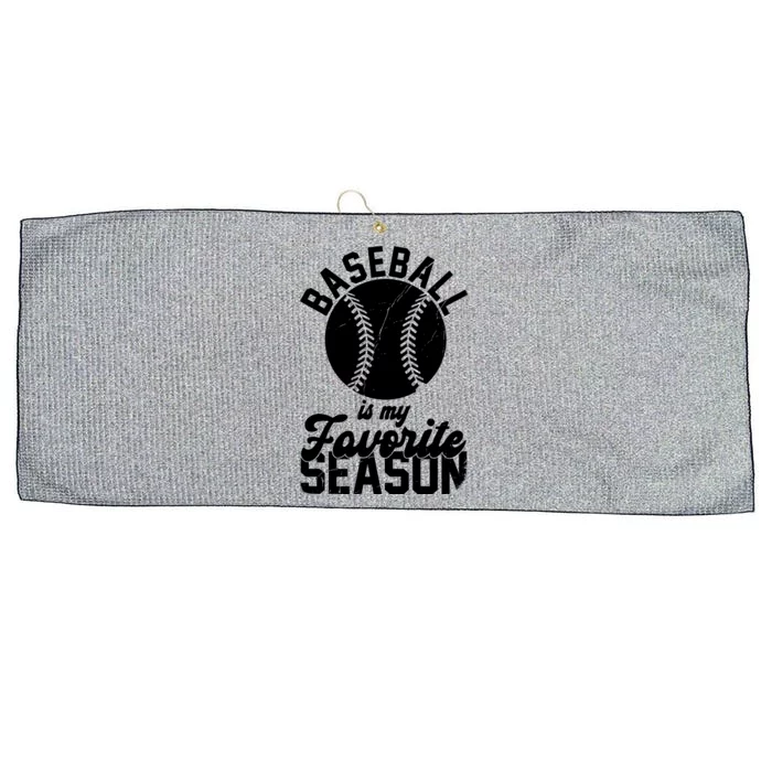 Baseball Is My Favorite Season Sport Lover Large Microfiber Waffle Golf Towel