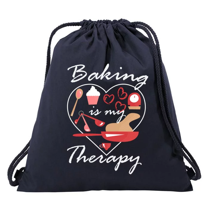 Baking Is My Therapy Baker Enthusiast Meaningful Gift Drawstring Bag