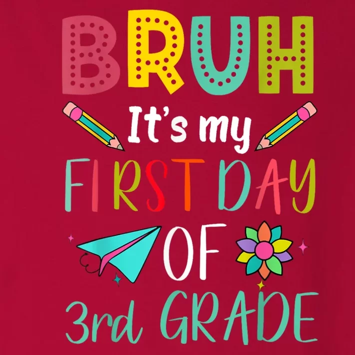 Bruh ItS My First Day Of Third Grade Funny Back To School Toddler Long Sleeve Shirt