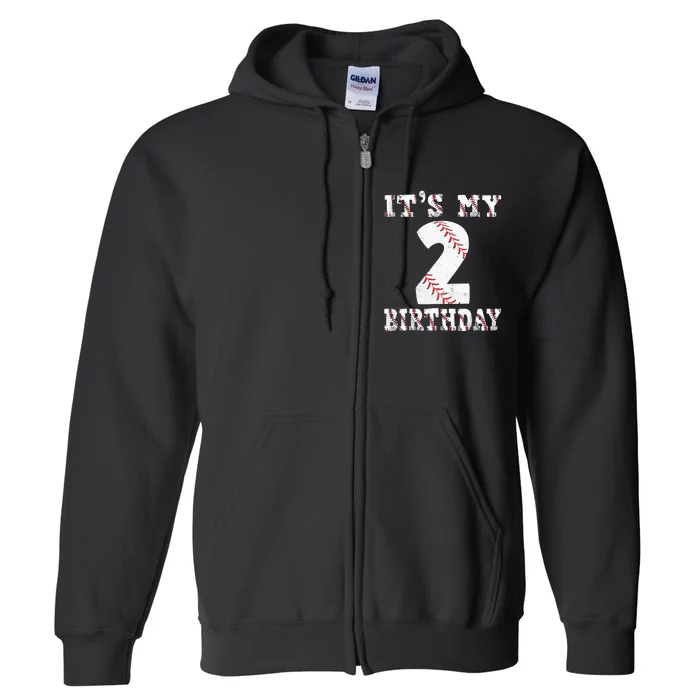 Baseball It's My 2nd Birthday Two Year Old Second Birthday Full Zip Hoodie