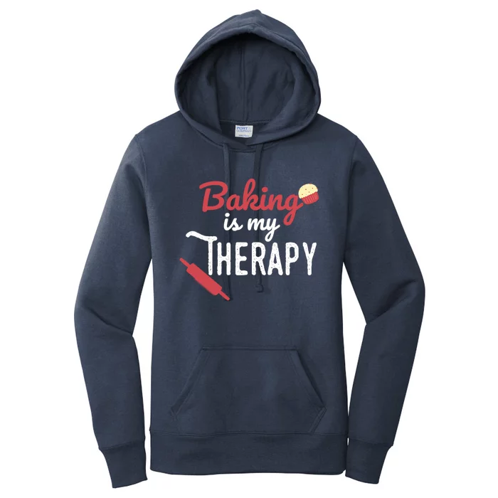 Baking Is My Therapy Baker Funny Chef Funny Gift Women's Pullover Hoodie