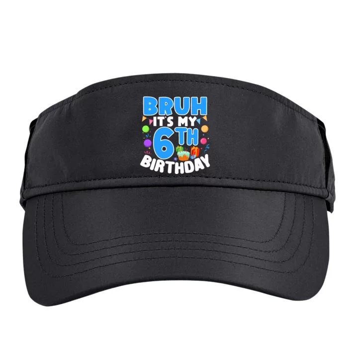 Bruh Its My 6th Birthday Im 6 Years Old Party Decoration Boy Adult Drive Performance Visor