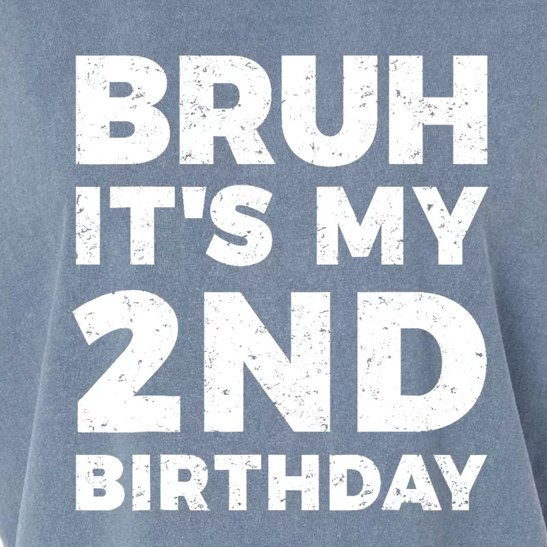 Bruh Its My 2nd Birthday 2 Year Old Birthday Garment-Dyed Women's Muscle Tee