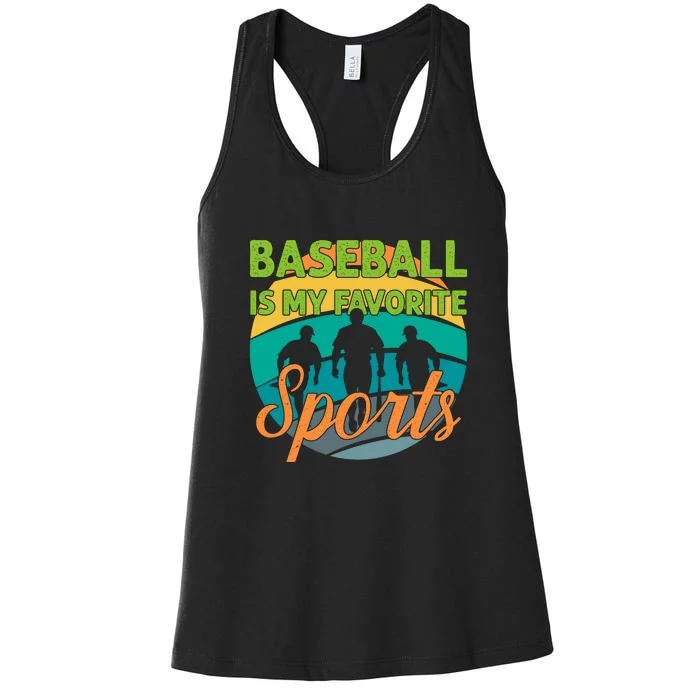 Baseball Is My Favorite Sports Gift For Baseball Player Sport Team Women's Racerback Tank