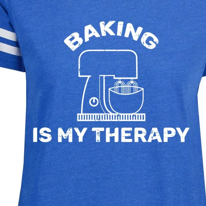 Baking Is My Therapy Baker Funny Saying Cool Gift Enza Ladies Jersey Football T-Shirt