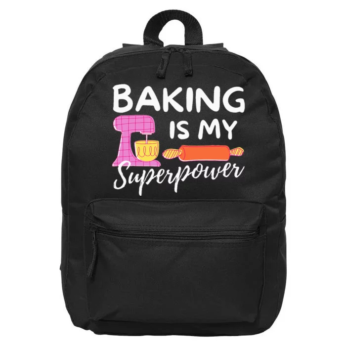 Baking Is My Superpower Funny Baker & Baking Gift 16 in Basic Backpack