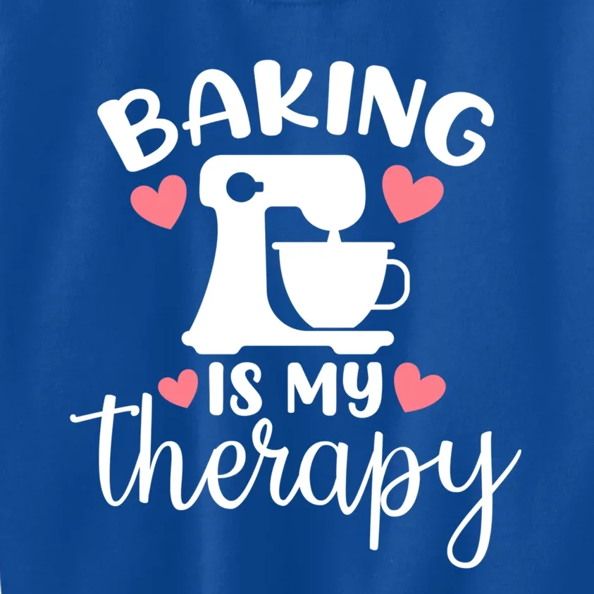 Baking Is My Therapy Funny Baker Lover Funny Gift Kids Sweatshirt