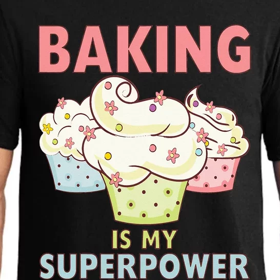 BAKING IS MY SUPERPOWER 3 Sweet Cupcakes Holidays Baker Gift Pajama Set