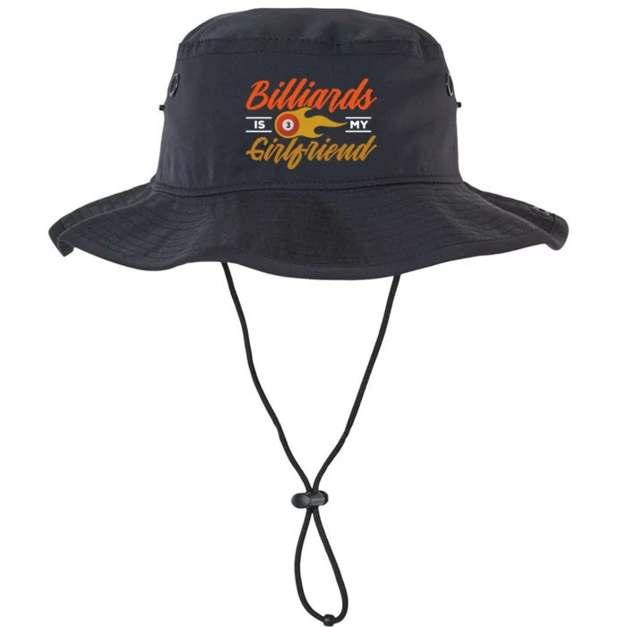 Billiards Is My Girlfriend Pool Player Gift For Father's Day Legacy Cool Fit Booney Bucket Hat